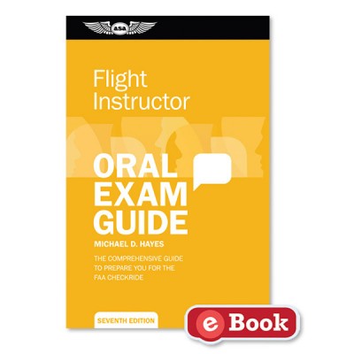 ASA - Oral Exam Guide: Certified Flight Instructor - eBook