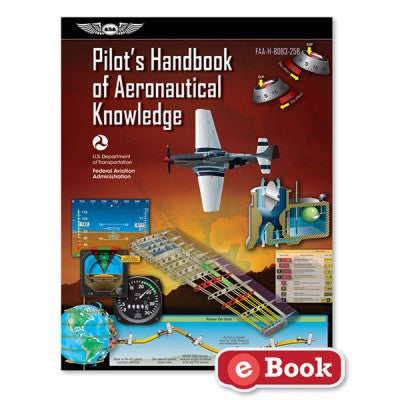 ASA - Pilot's Handbook of Aeronautical Knowledge - eBook