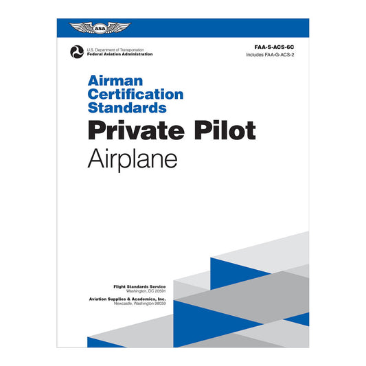 ASA - Airman Certification Standards (ACS) - Private Pilot Airplane