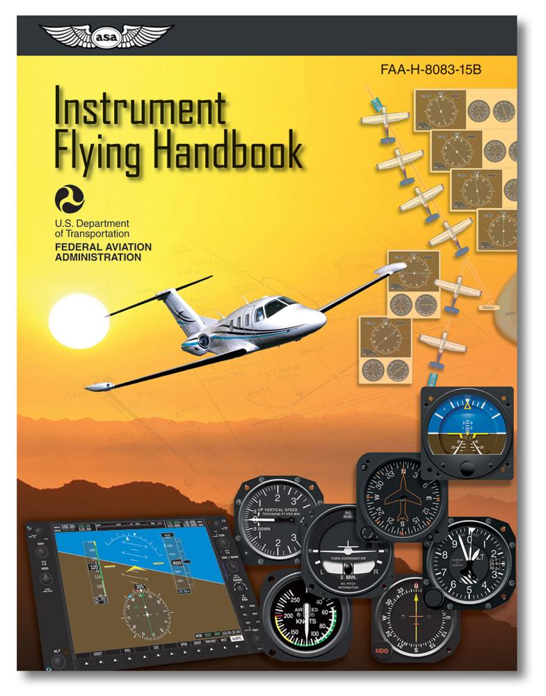 ASA - Instrument Flying Handbook | Comprehensive FAA IFR Guide ...