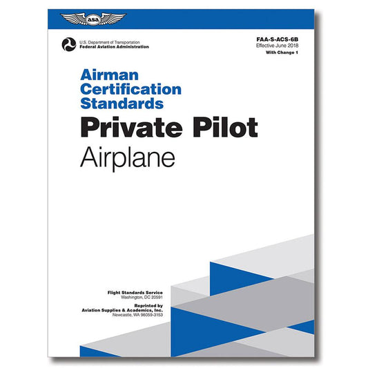 ASA Airman Certification Standards (ACS) - Private Pilot Airplane